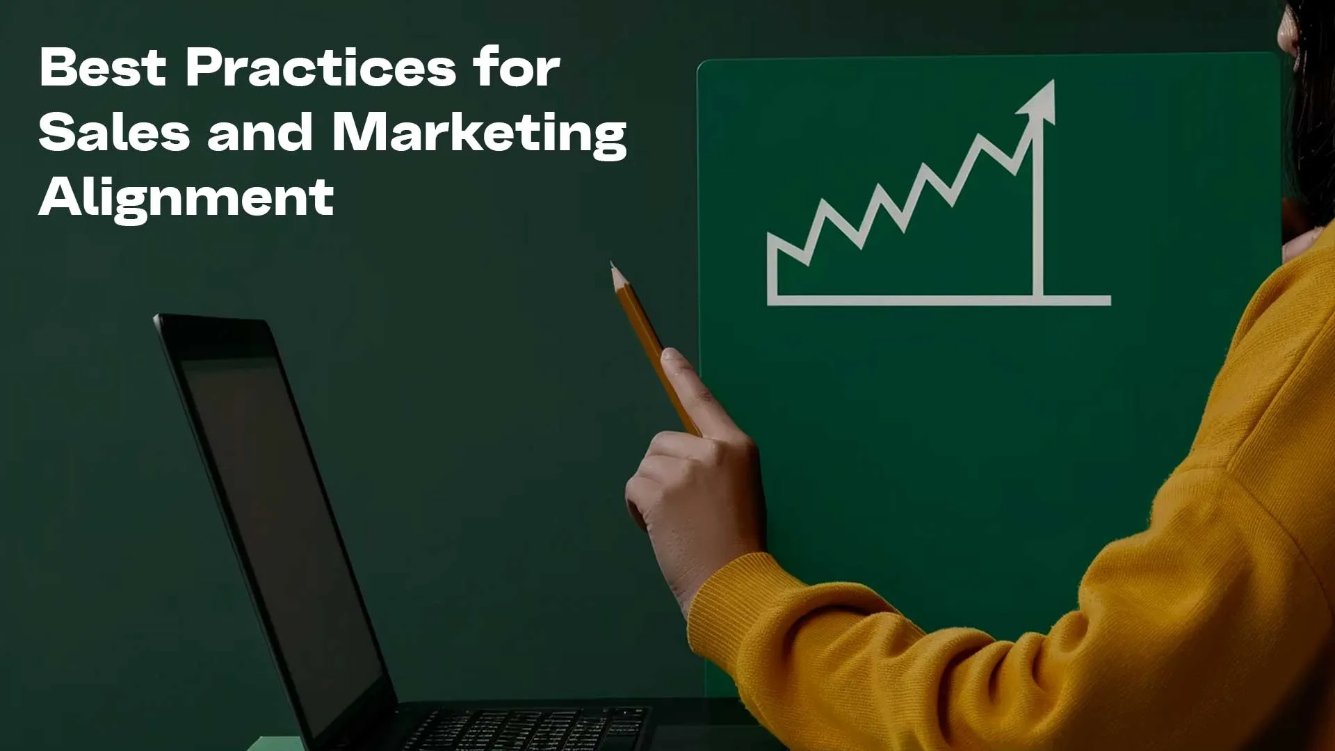 Best Practices for Sales and Marketing Alignment